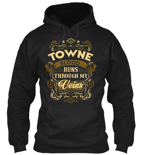 Towne Blood Run Through My Veins Black áo T-Shirt Front