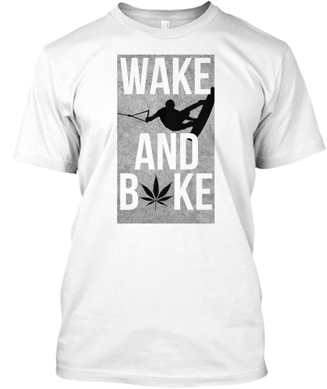 Wake And Bake / Wake Boarding Tee White T-Shirt Front