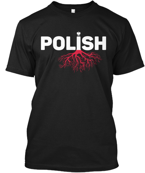 Polish Shirt. Poland Polish Flag Shirt.  Black Maglietta Front