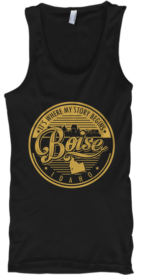 It's Where My Story Begins Boise Idaho Black T-Shirt Front