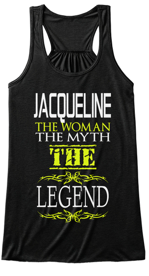 Jacqueline The Woman The Myth The Legend Black T-Shirt Front