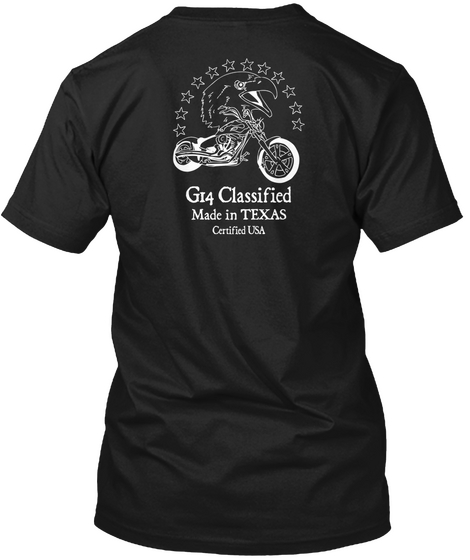 G14 Classified Made In Texas Certified Usa Black T-Shirt Back