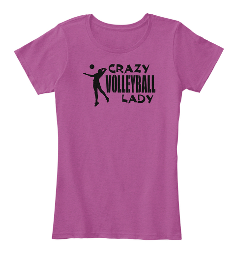 Crazy Sport Mom  Volleyball Shirt Heathered Pink Raspberry T-Shirt Front