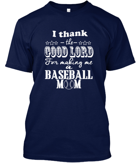 Thank God Baseball Mom Navy T-Shirt Front