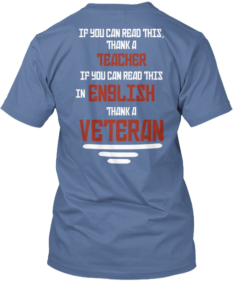 If You Can Read This Thank A Teacher If You Can Read This In English Thank A Veteran Denim Blue Camiseta Back