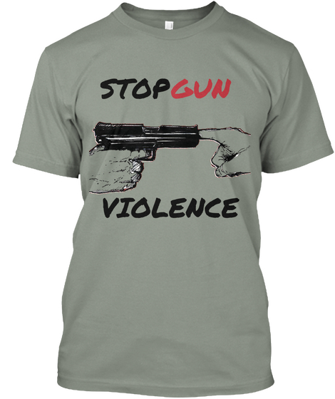 Stop Gun Violence Grey Kaos Front