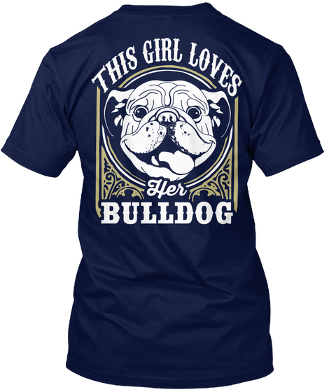 This Girl Loves Her Bulldog Navy Kaos Back