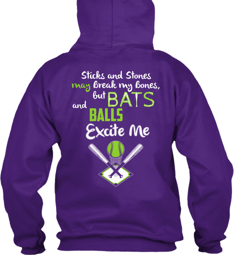  Sticks And Stones May Break My Bones But Bats And Balls Excite Me Purple áo T-Shirt Back