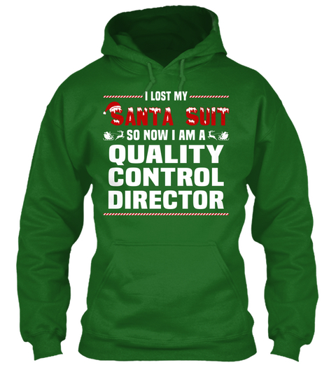 I Lost My Santa Suit So Now I Am A Quality Control Director Irish Green áo T-Shirt Front