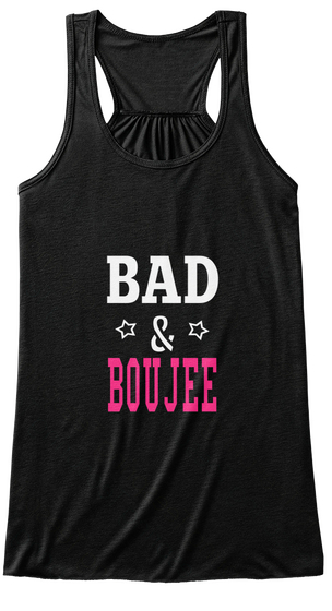 Bad & Boujee Black T-Shirt Front