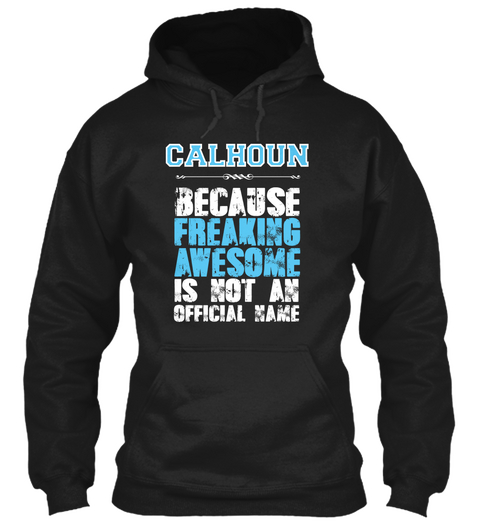 Calhoun Is Awesome T Shirt Black T-Shirt Front