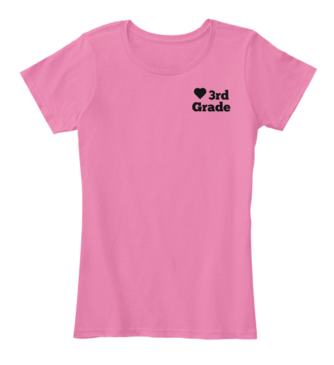 Love 3rd Grade True Pink áo T-Shirt Front