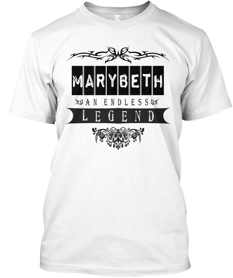 Marybeth An Endless Legend White T-Shirt Front