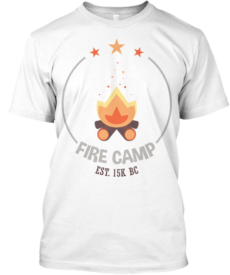 Fire Camp    Typography White T-Shirt Front