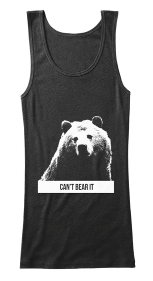Can't Bear It Black T-Shirt Front