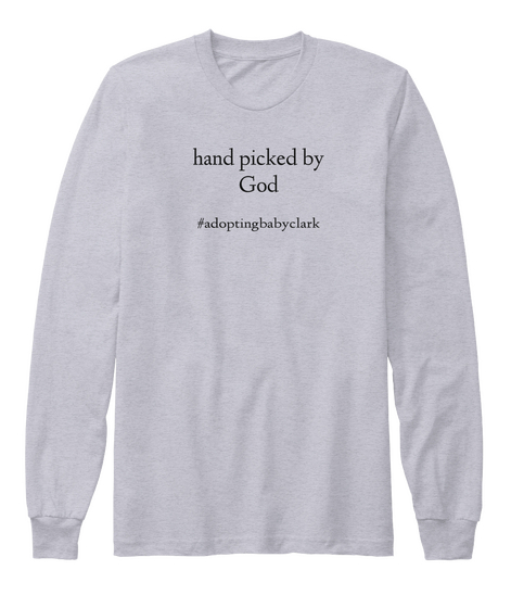 Hand Picked By
God #Adoptingbabyclark Heather áo T-Shirt Front