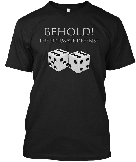 The Ultimate Board Game Defense! Black T-Shirt Front
