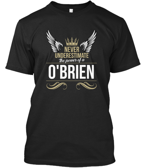 O'brien Never Underestimate  Black Camiseta Front