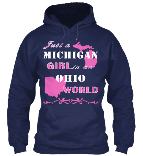 Just A Michigan Girl In An Ohio World Navy T-Shirt Front