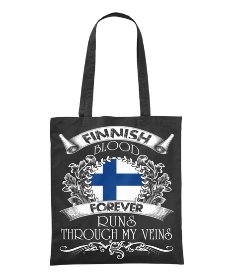 Finnish Forever Runs Through My Veins Black T-Shirt Front