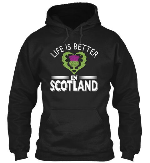 Life Is Better In Scotland Black Camiseta Front