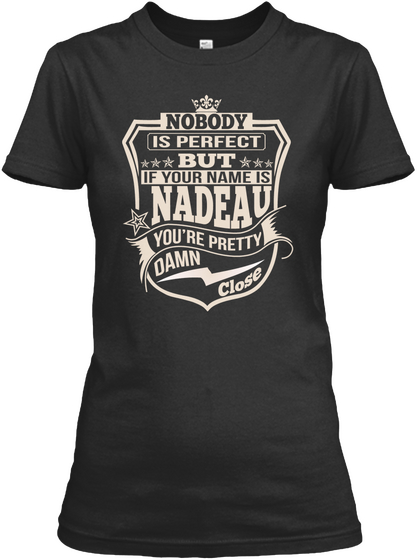 Nobody Perfect Nadeau Thing Shirts Black T-Shirt Front