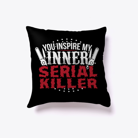 Inner Serial Killer Pillow Black Maglietta Front