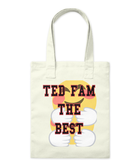 Ted Fam
The
Best Natural Camiseta Front