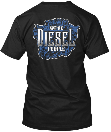 We're Diesel People Black T-Shirt Back
