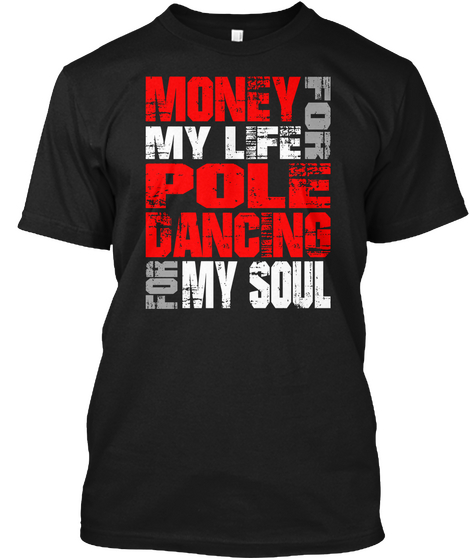 Money Vs. Pole Dancing Black T-Shirt Front