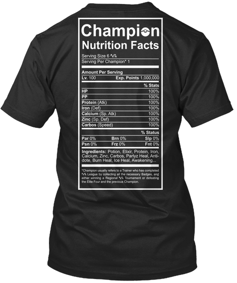 Champion Nutrition Facts Serving Size 6 Serving Per Champio 1 Amount Per Serving Lv 100 Exp Points 1,00,00 % States Black Camiseta Back