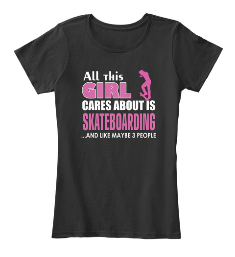 Skateboarding Shirt Girl Cares Black áo T-Shirt Front