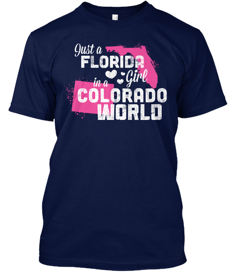 Just A Florida Girl In A Colorado World Navy Camiseta Front