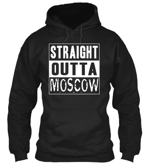 Straight Outta Moscow Black T-Shirt Front