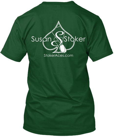 Susan S Stoker Stokeraces.Com Deep Forest áo T-Shirt Back