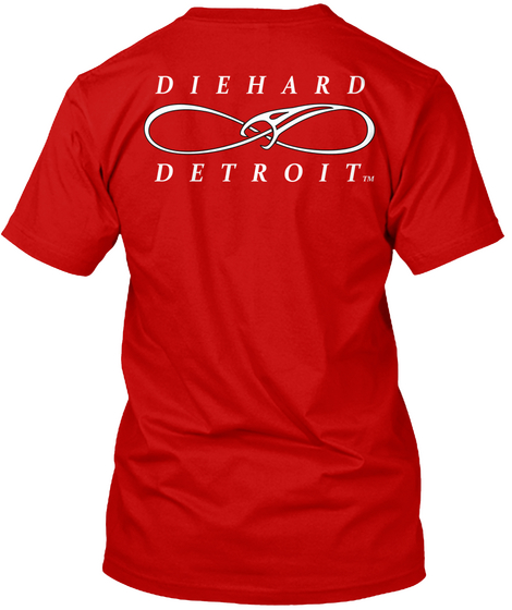 Diehard Detroit Tm Classic Red T-Shirt Back