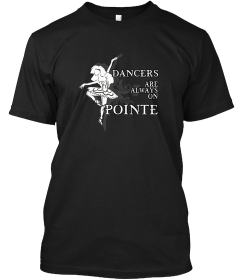 Dancer T Shirt Black T-Shirt Front