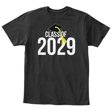 Class Of 2029 Black T-Shirt Front