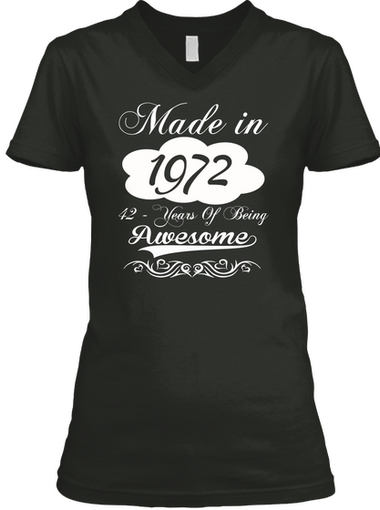 Made In 1972 42 Years Of Being Awesome Black T-Shirt Front