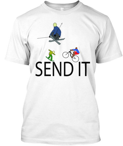 Send It White T-Shirt Front