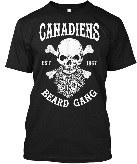 Canada Beard Gang Shirt Black T-Shirt Front