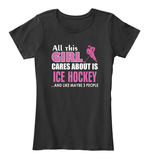 Ice Hockey Shirt Girl Cares Black T-Shirt Front