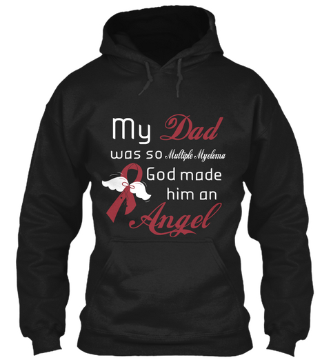 My Dad Was So. Multiple Mydoma God Made Him On Angel Black T-Shirt Front
