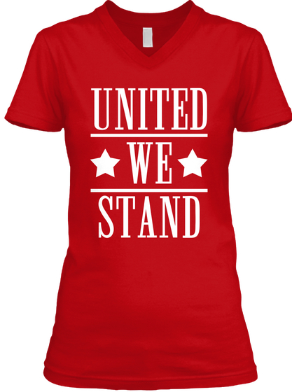 United We Stand #Be Bold For Change Red T-Shirt Front