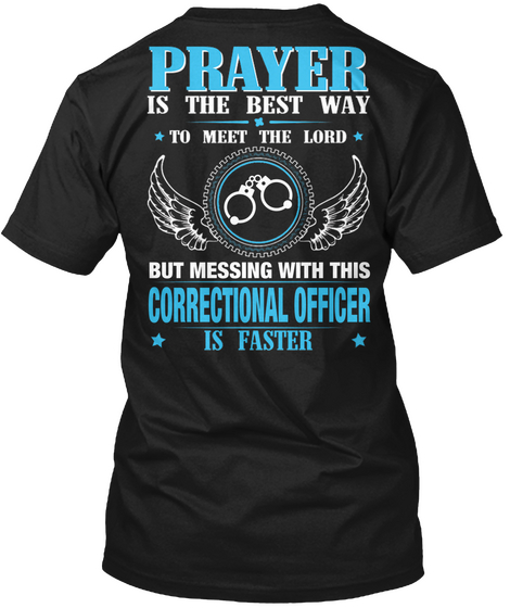 But Messing With This Correctional Officer Black T-Shirt Back