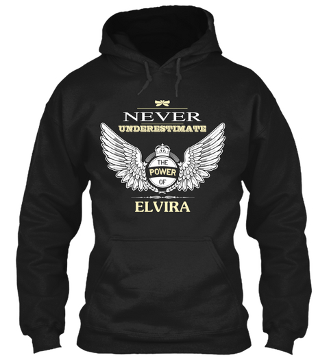 Never Underestimate The Power Of Elvira Black T-Shirt Front