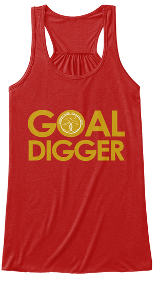 Goal Digger Red T-Shirt Front