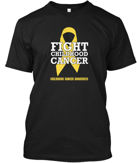 Childhood Cancer Awareness T Shirt Black T-Shirt Front