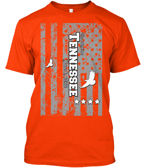 The 16th State Tennessee June 1, 1796 Orange T-Shirt Front