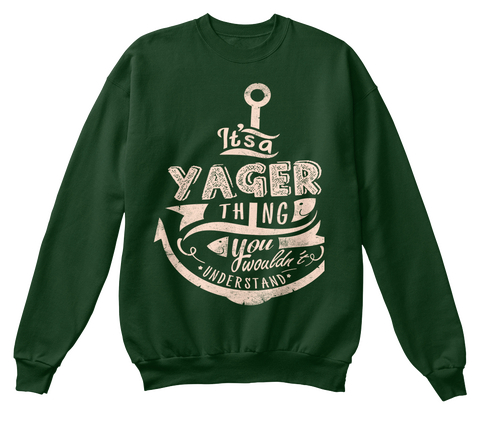 It's A Yager Thing You Wouldn't Understand Deep Forest  Kaos Front